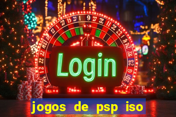 jogos de psp iso pt br